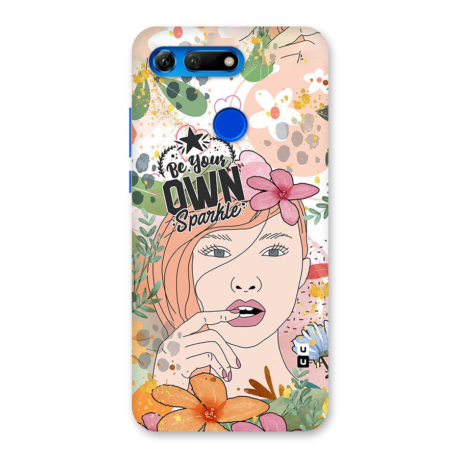 Be Your Own Sparkle Back Case for Honor View 20