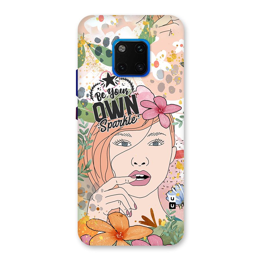 Be Your Own Sparkle Back Case for Huawei Mate 20 Pro
