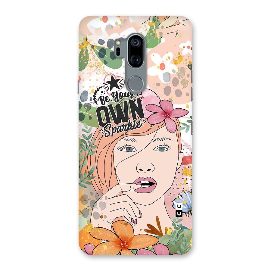 Be Your Own Sparkle Back Case for LG G7