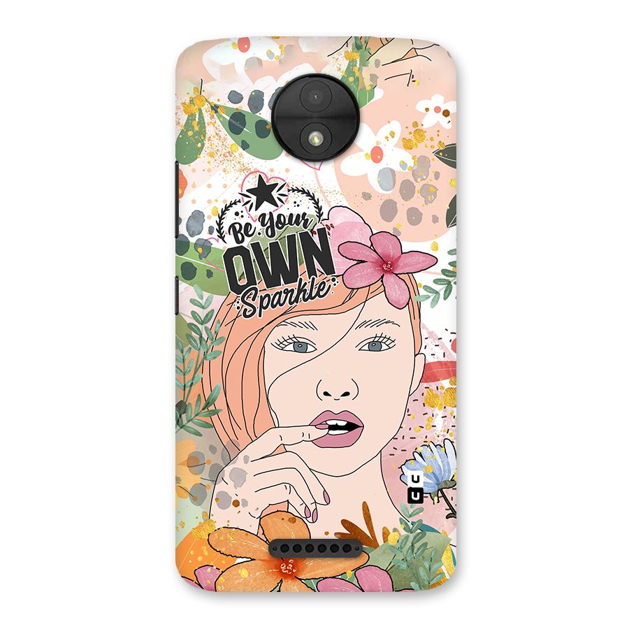 Be Your Own Sparkle Back Case for Moto C