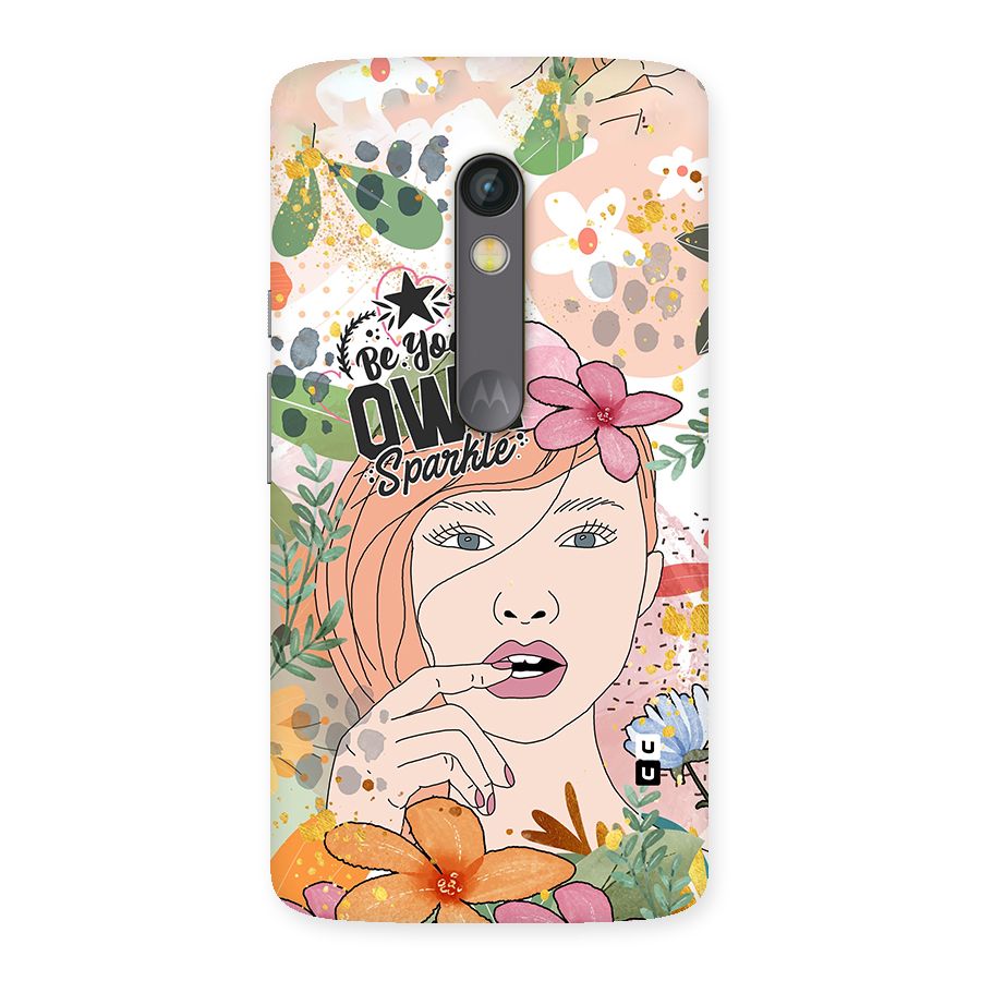 Be Your Own Sparkle Back Case for Moto X Play