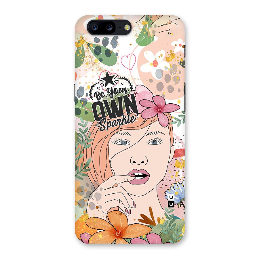 Be Your Own Sparkle Back Case for OnePlus 5