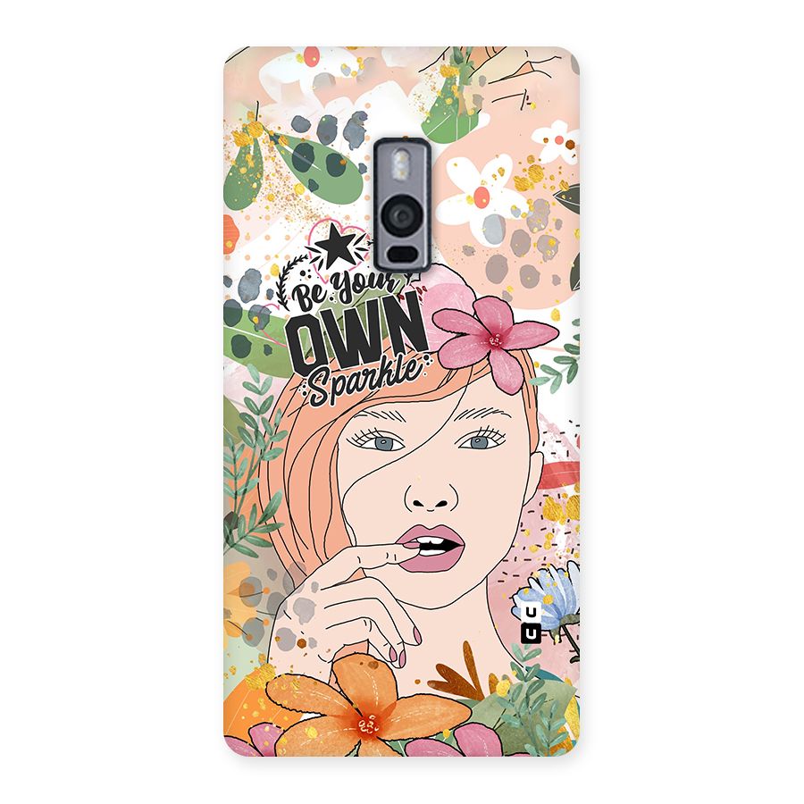 Be Your Own Sparkle Back Case for OnePlus Two