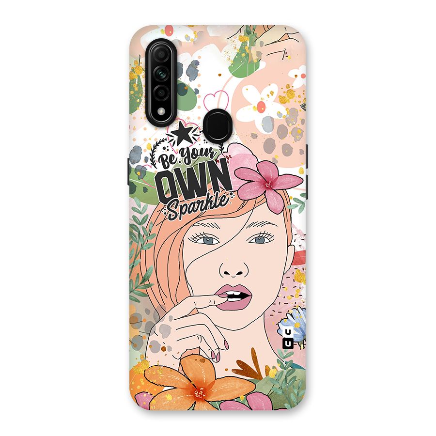 Be Your Own Sparkle Back Case for Oppo A31