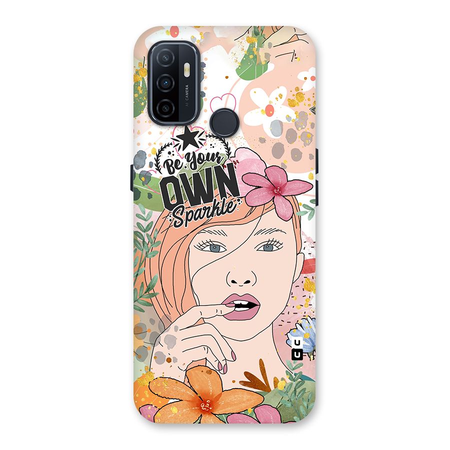 Be Your Own Sparkle Back Case for Oppo A32