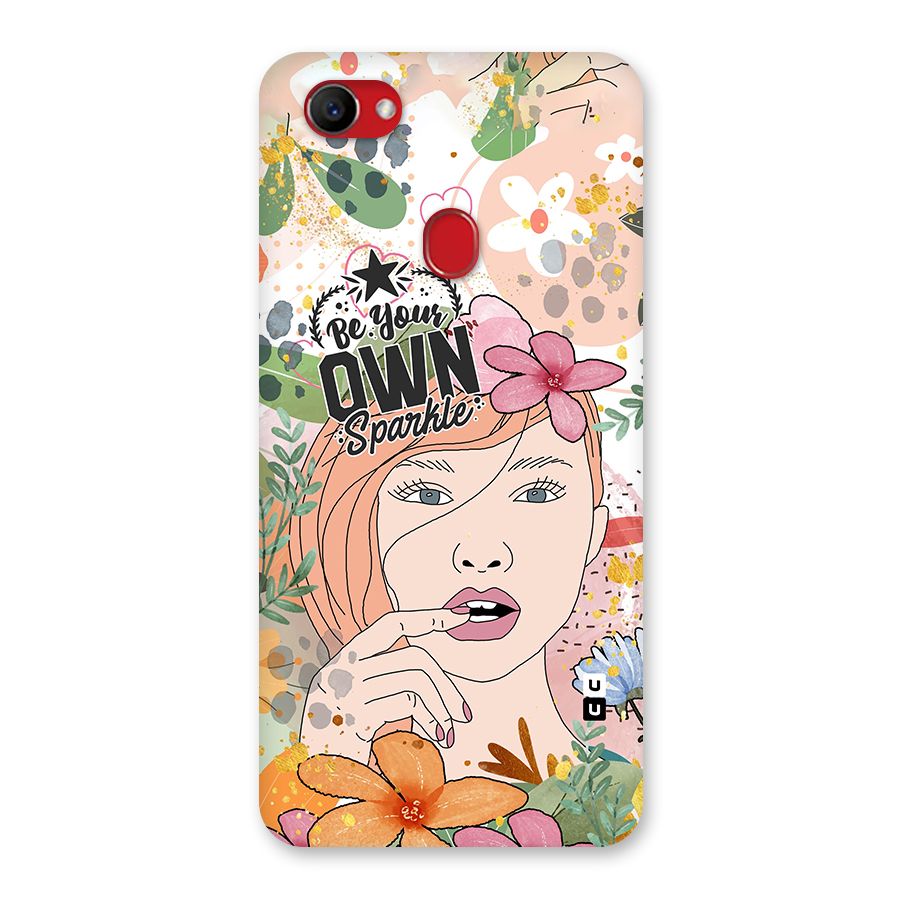 Be Your Own Sparkle Back Case for Oppo F7