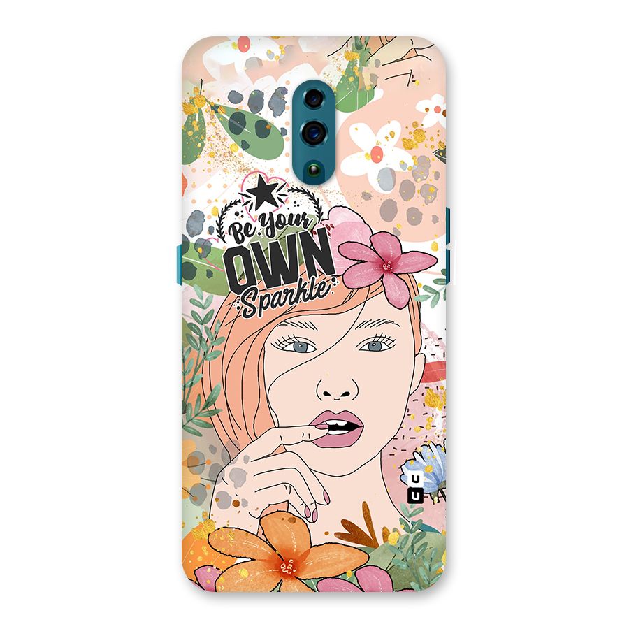Be Your Own Sparkle Back Case for Oppo Reno
