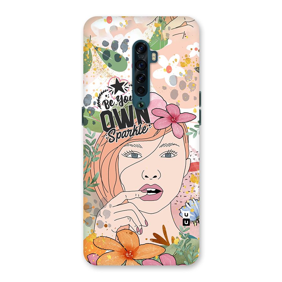 Be Your Own Sparkle Back Case for Oppo Reno2