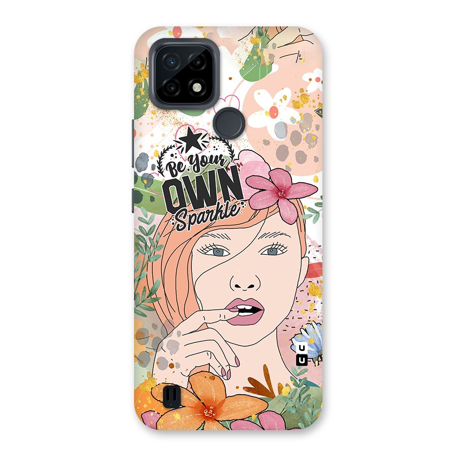 Be Your Own Sparkle Back Case for Realme C21