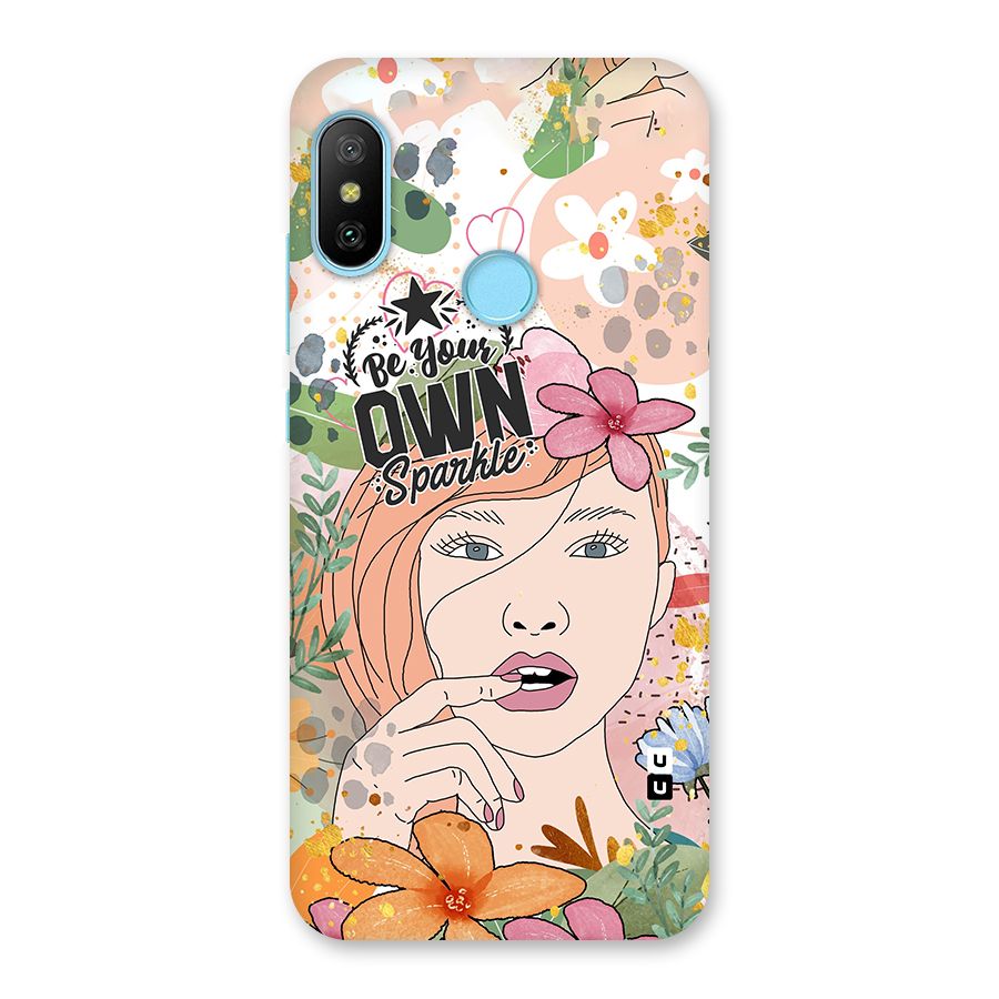 Be Your Own Sparkle Back Case for Redmi 6 Pro