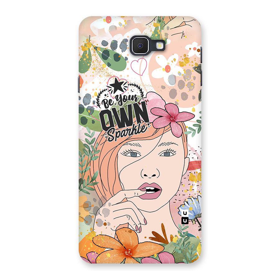 Be Your Own Sparkle Back Case for Samsung Galaxy J7 Prime