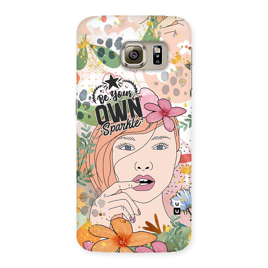 Be Your Own Sparkle Back Case for Samsung Galaxy S6 Edge