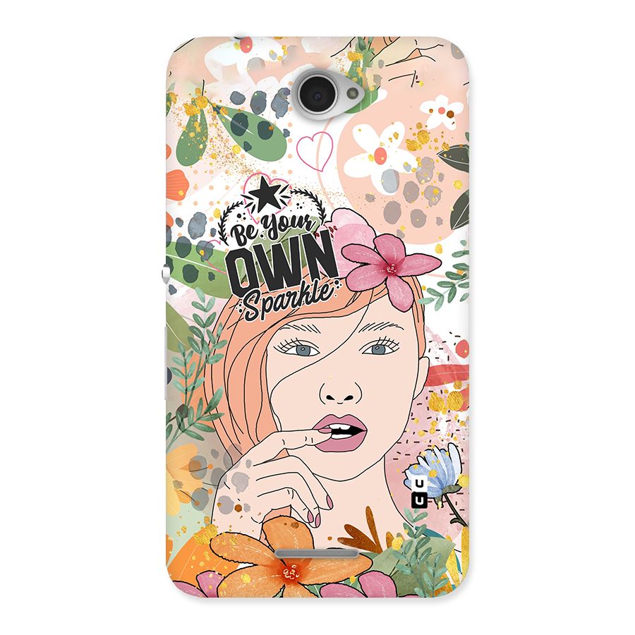 Be Your Own Sparkle Back Case for Sony Xperia E4