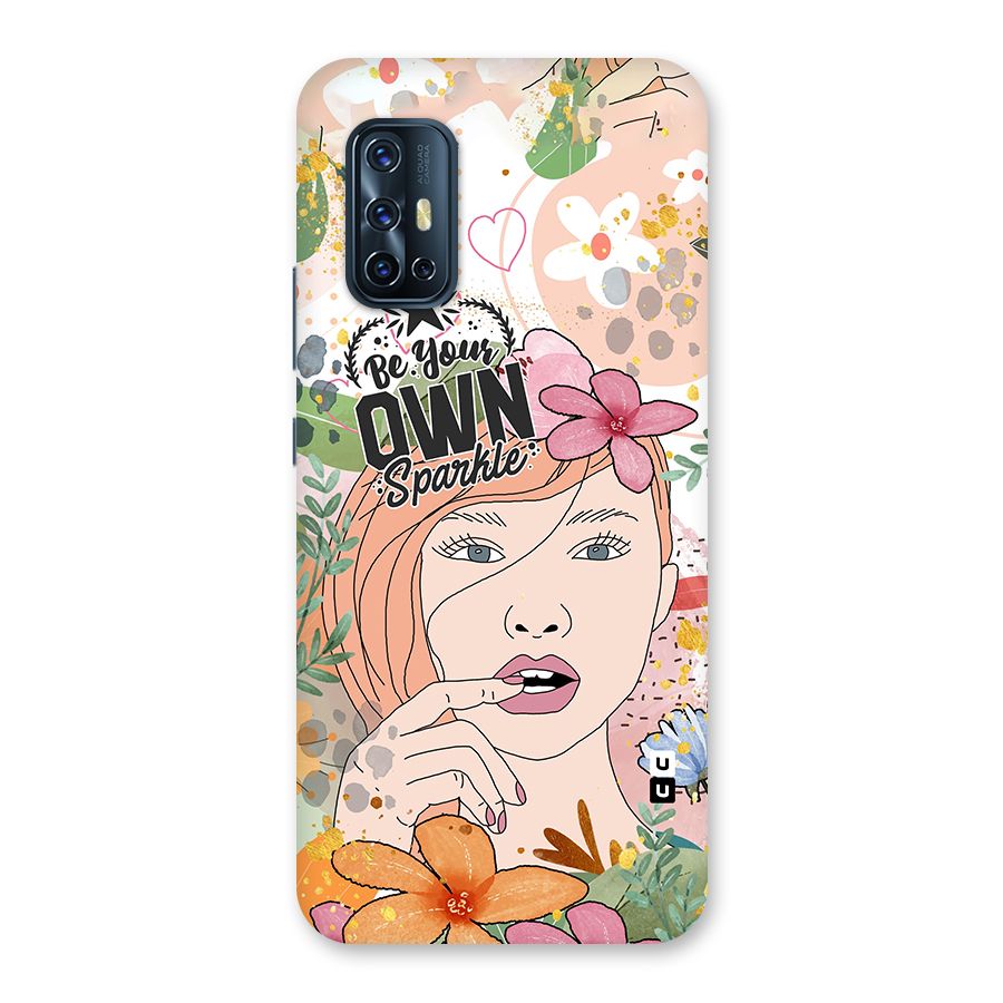Be Your Own Sparkle Back Case for Vivo V17