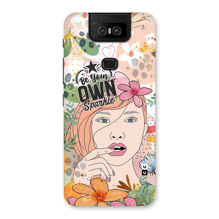 Be Your Own Sparkle Back Case for Zenfone 6z