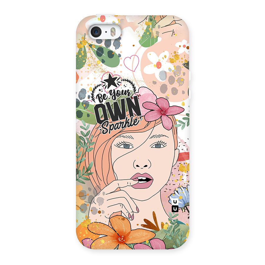 Be Your Own Sparkle Back Case for iPhone 5 5S