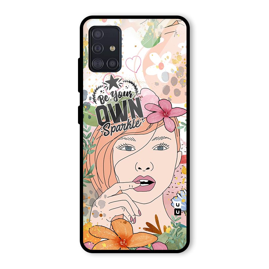 Be Your Own Sparkle Glass Back Case for Galaxy A51