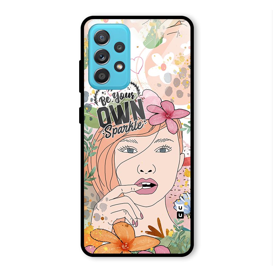 Be Your Own Sparkle Glass Back Case for Galaxy A52