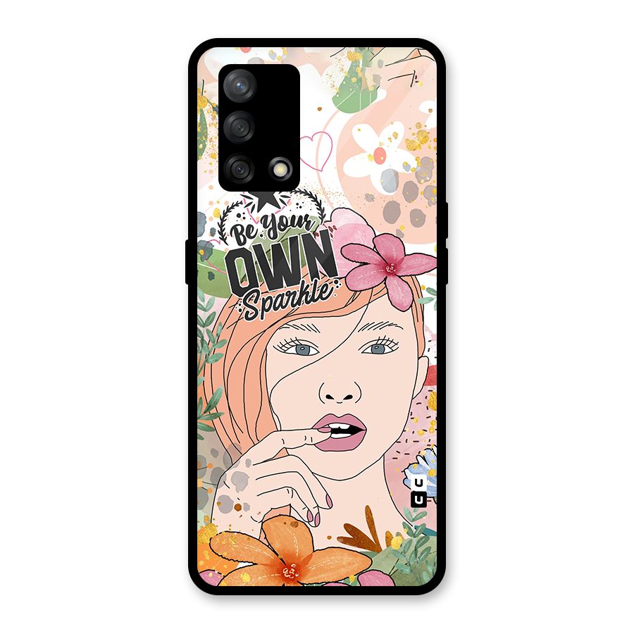 Be Your Own Sparkle Glass Back Case for Oppo F19