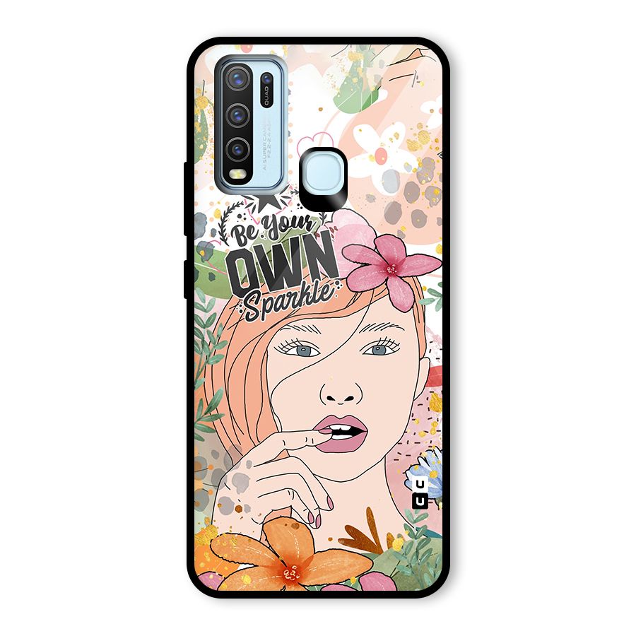 Be Your Own Sparkle Glass Back Case for Vivo Y30