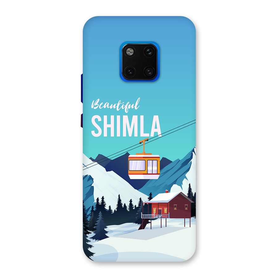 Beautiful Shimla Back Case for Huawei Mate 20 Pro