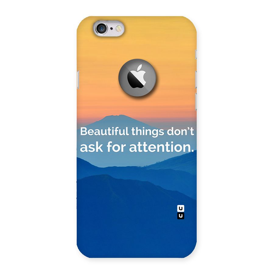 Beautiful Things Quote Back Case for iPhone 6 Logo Cut