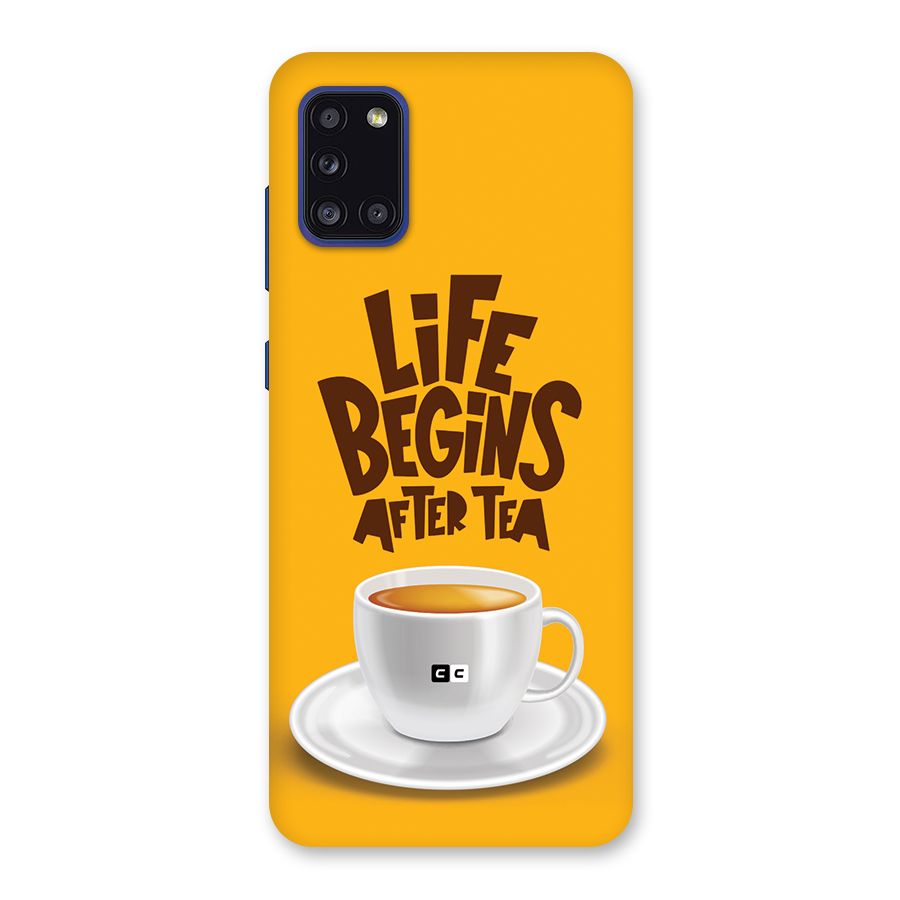 Begins After Tea Back Case for Galaxy A31