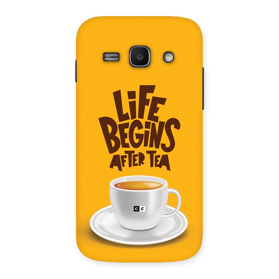 Begins After Tea Back Case for Galaxy Ace3