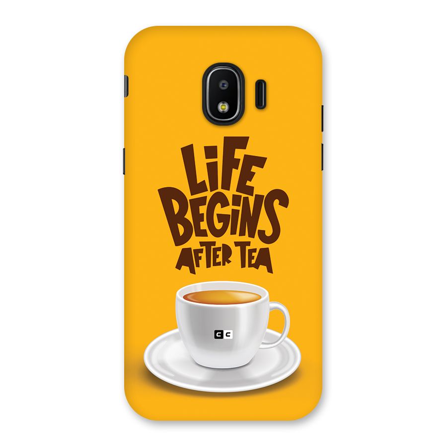 Begins After Tea Back Case for Galaxy J2 Pro 2018
