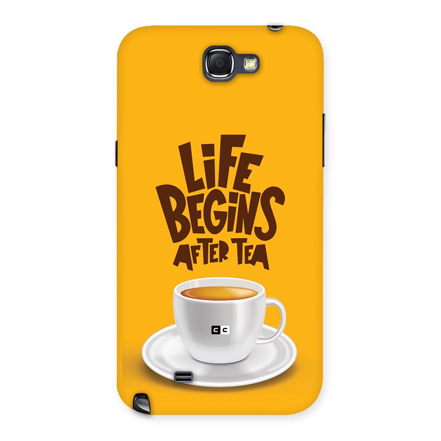 Begins After Tea Back Case for Galaxy Note 2