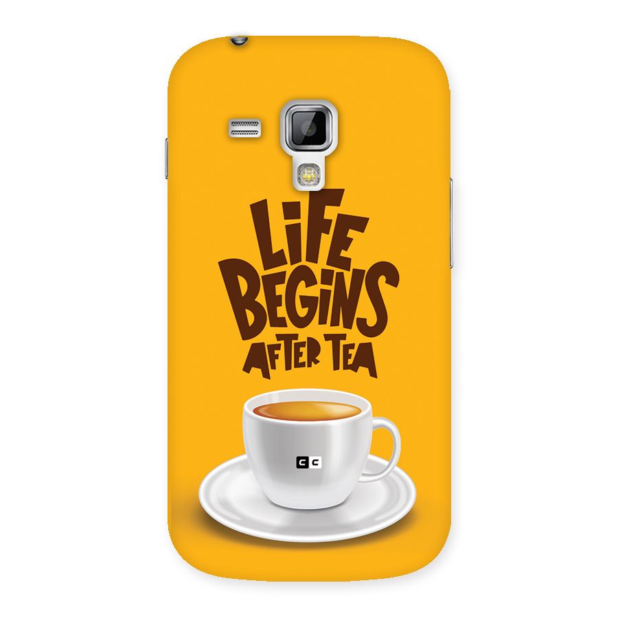 Begins After Tea Back Case for Galaxy S Duos