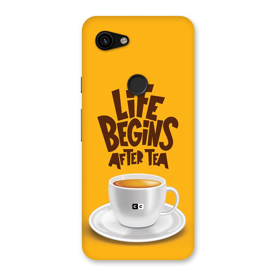 Begins After Tea Back Case for Google Pixel 3a