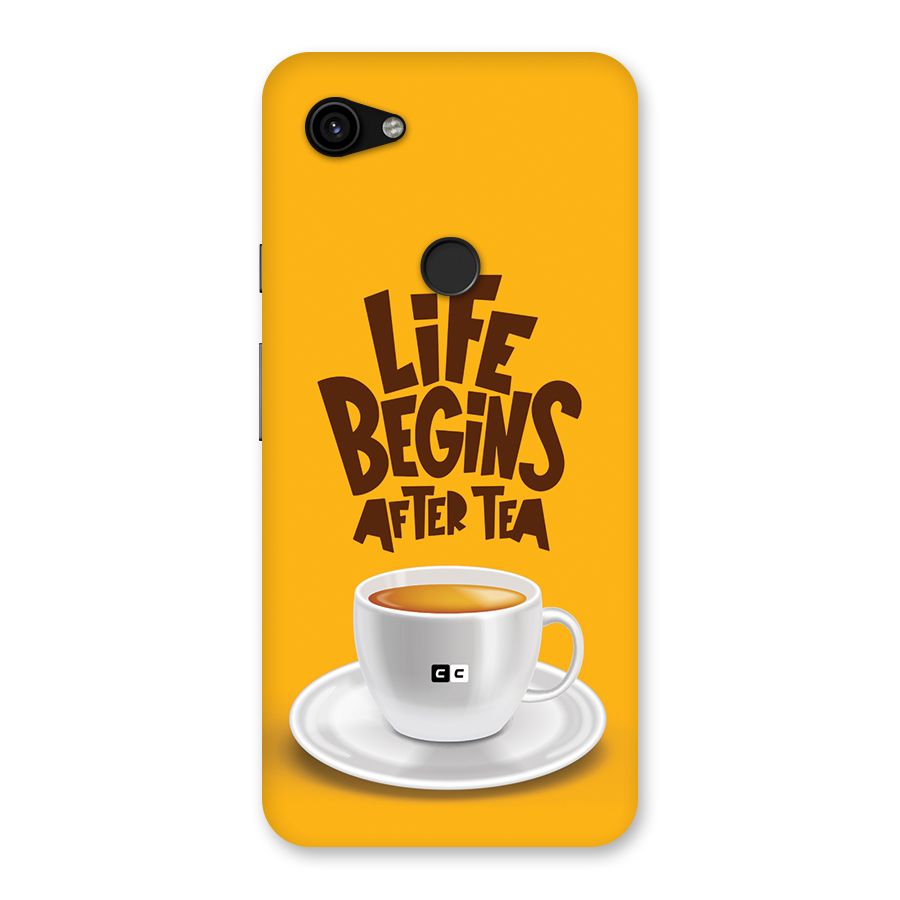 Begins After Tea Back Case for Google Pixel 3a XL