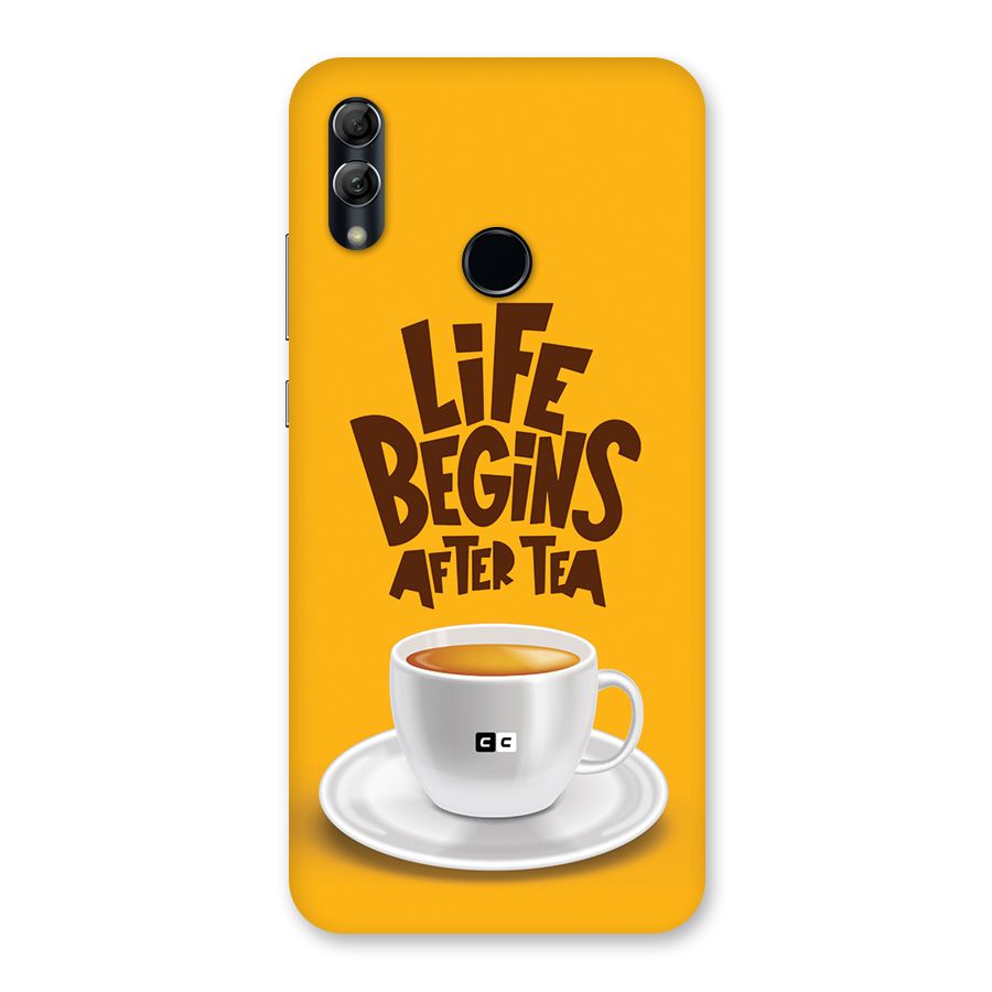 Begins After Tea Back Case for Honor 10 Lite