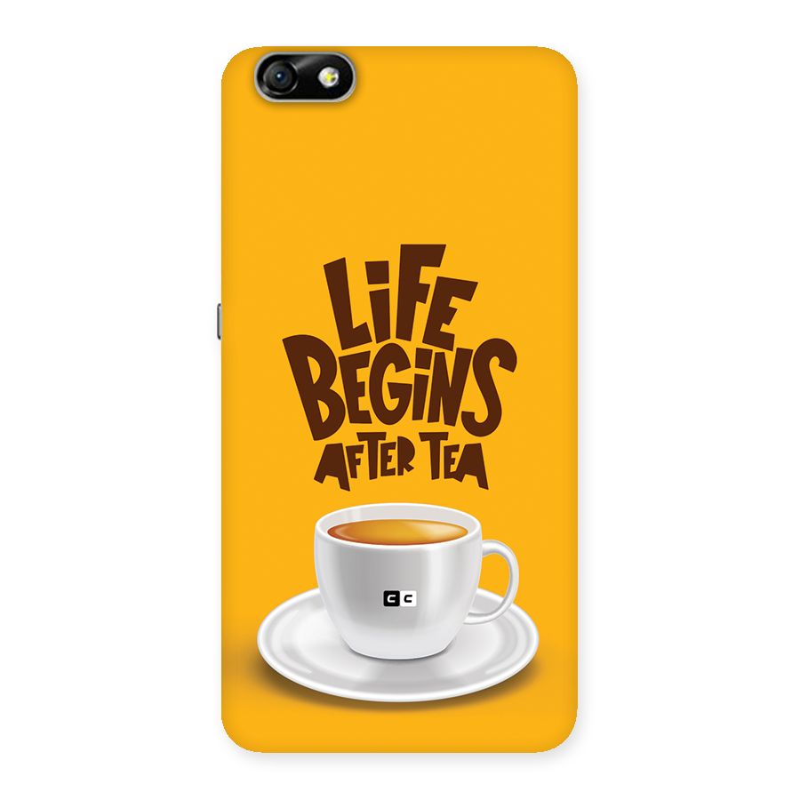 Begins After Tea Back Case for Honor 4X