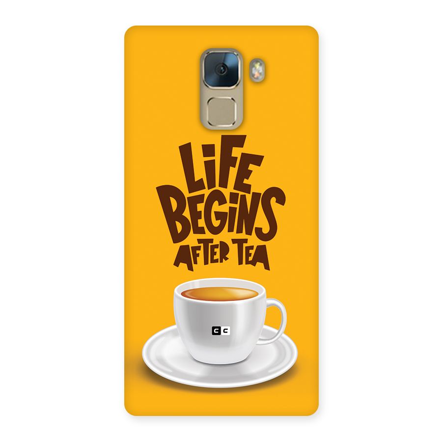 Begins After Tea Back Case for Honor 7
