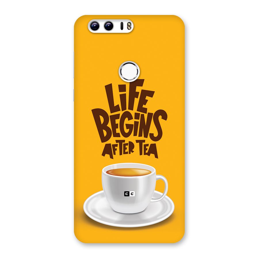Begins After Tea Back Case for Honor 8