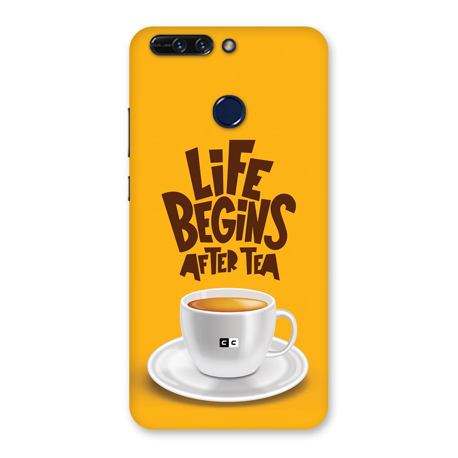 Begins After Tea Back Case for Honor 8 Pro