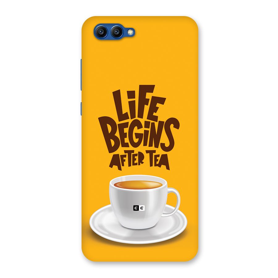 Begins After Tea Back Case for Honor View 10