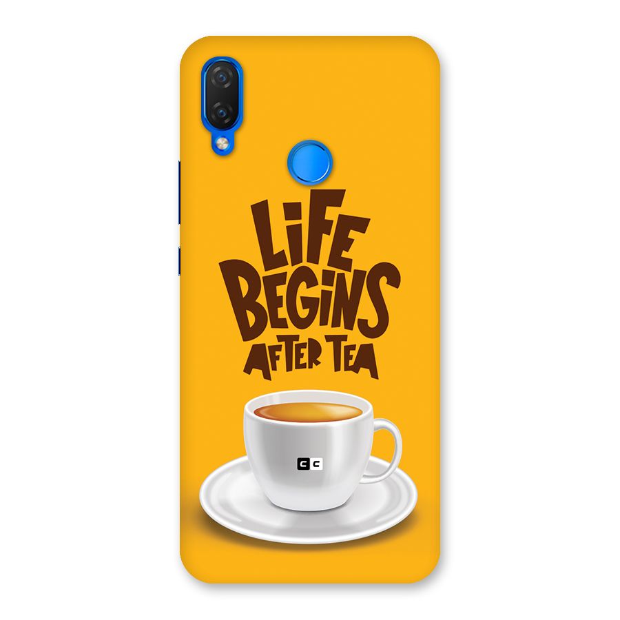 Begins After Tea Back Case for Huawei P Smart Plus