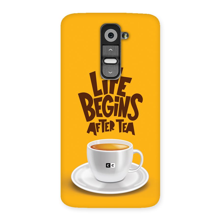 Begins After Tea Back Case for LG G2
