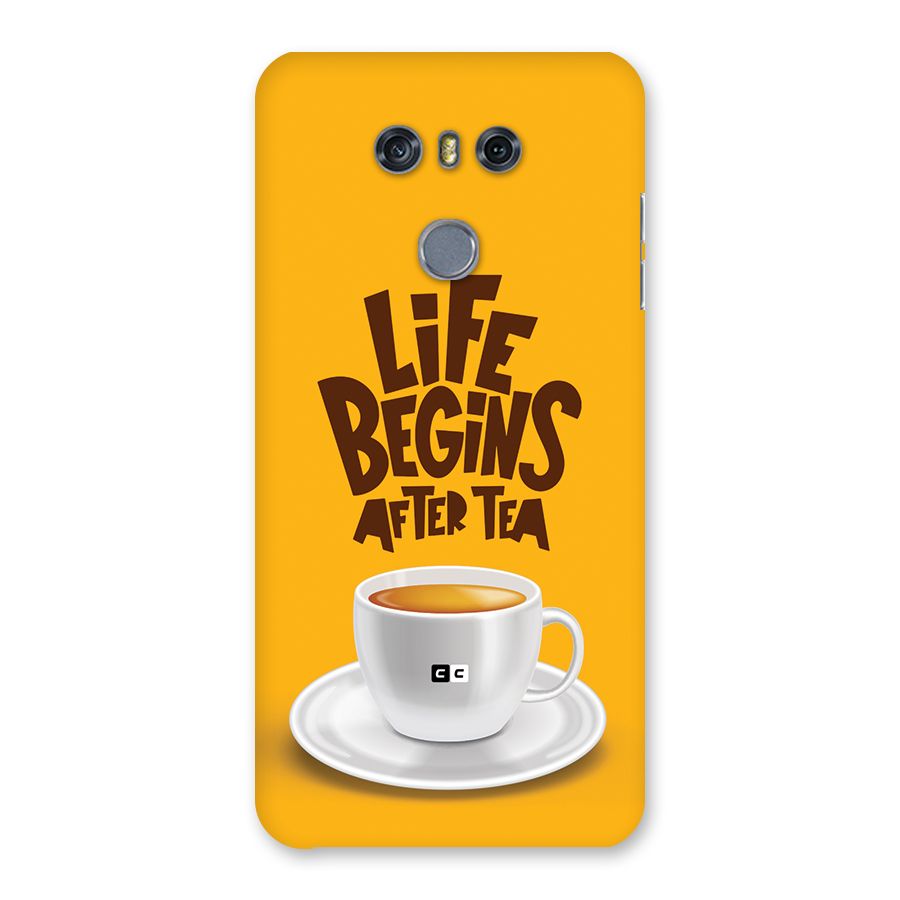 Begins After Tea Back Case for LG G6