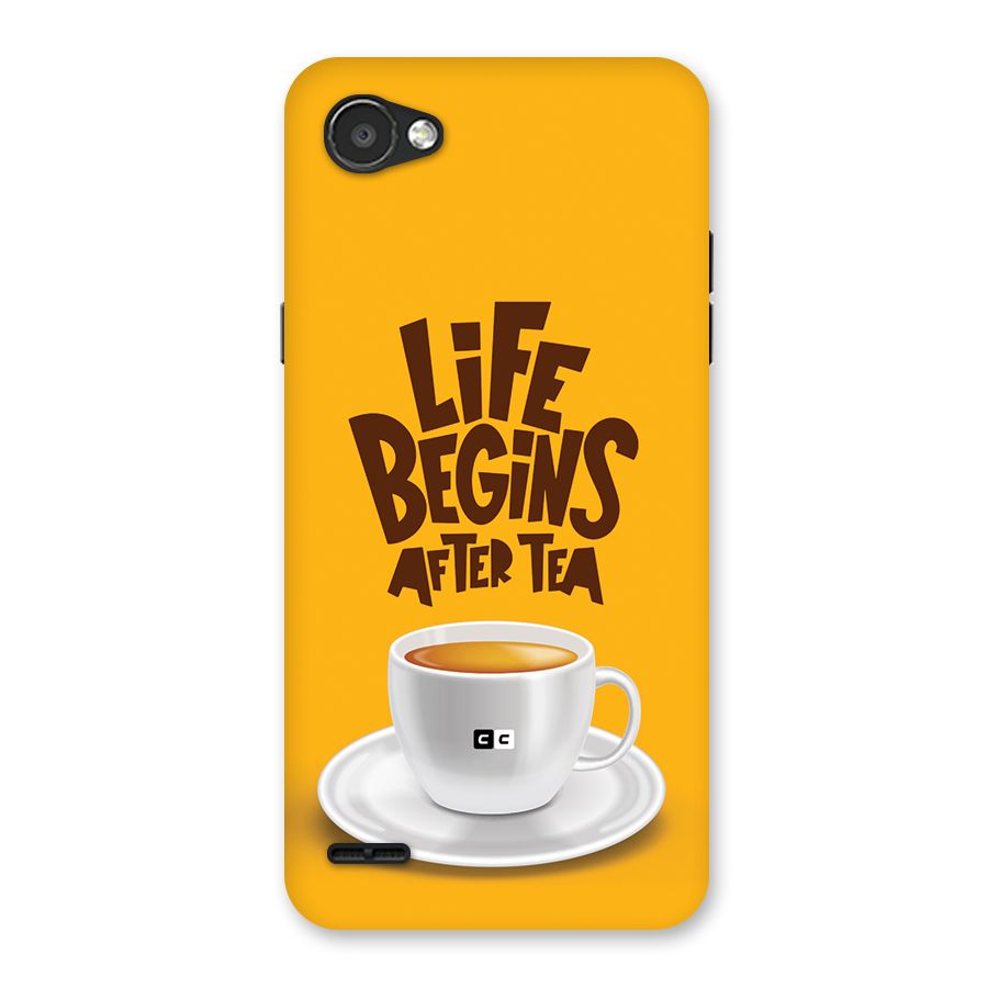 Begins After Tea Back Case for LG Q6