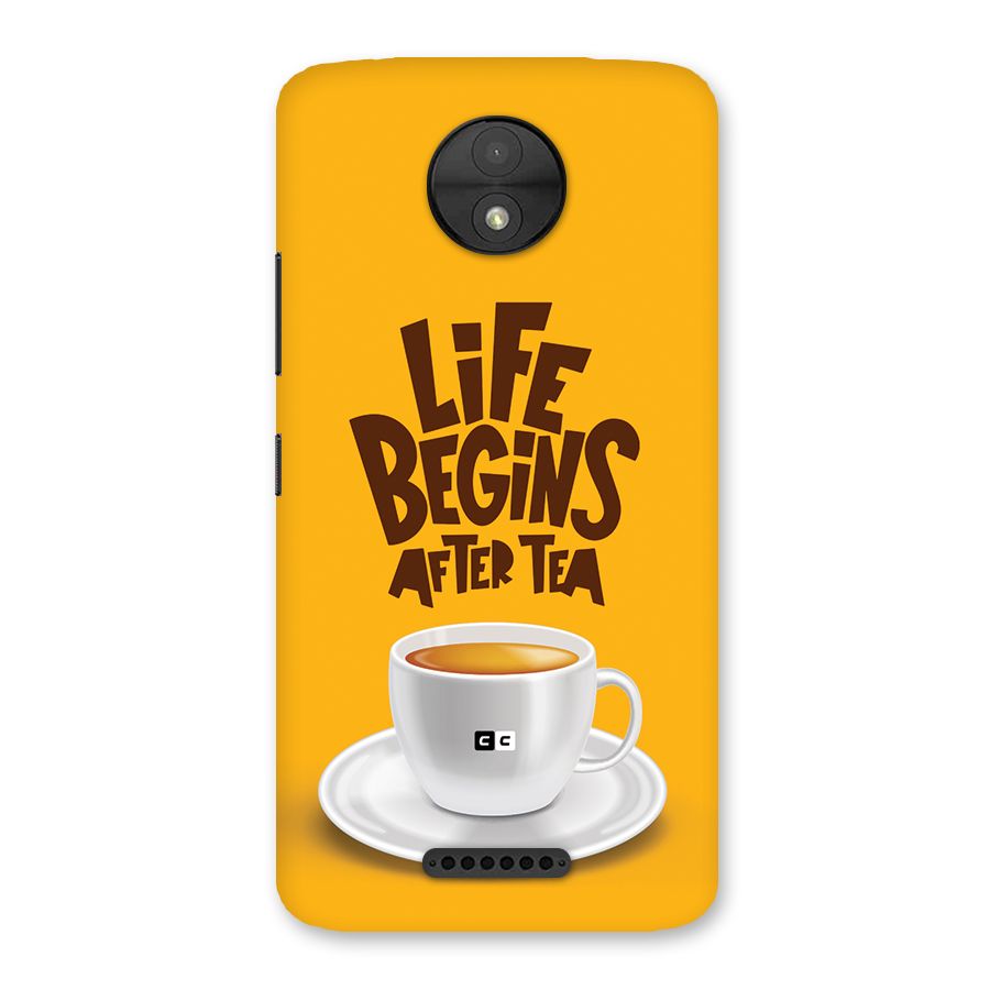 Begins After Tea Back Case for Moto C