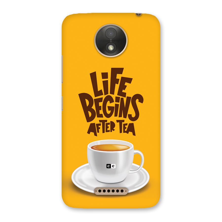 Begins After Tea Back Case for Moto C Plus