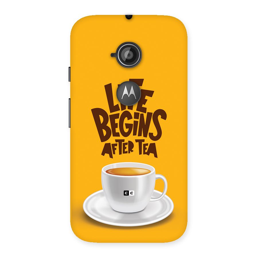 Begins After Tea Back Case for Moto E 2nd Gen