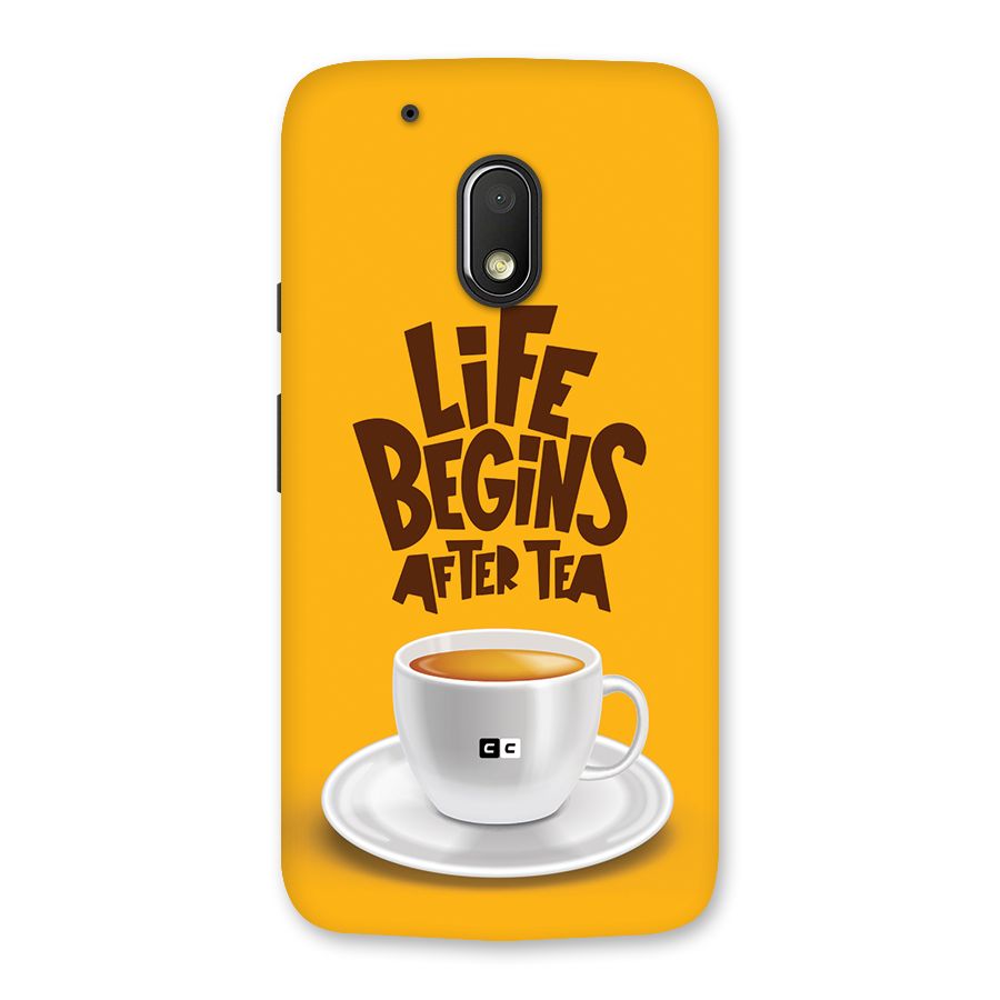 Begins After Tea Back Case for Moto G4 Play