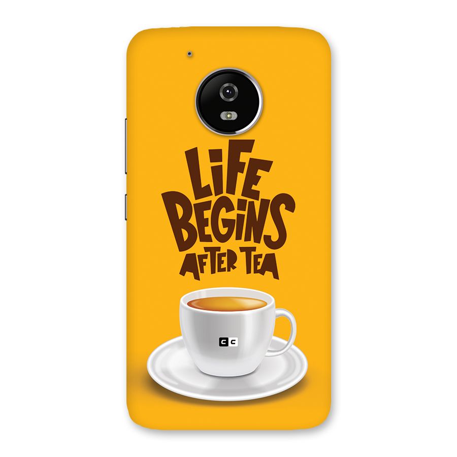 Begins After Tea Back Case for Moto G5