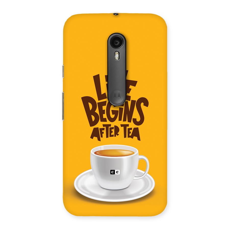 Begins After Tea Back Case for Moto G Turbo