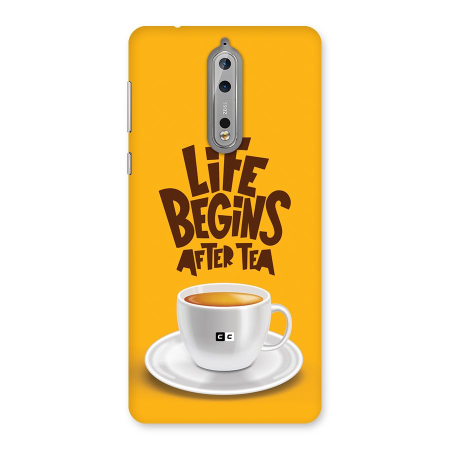 Begins After Tea Back Case for Nokia 8